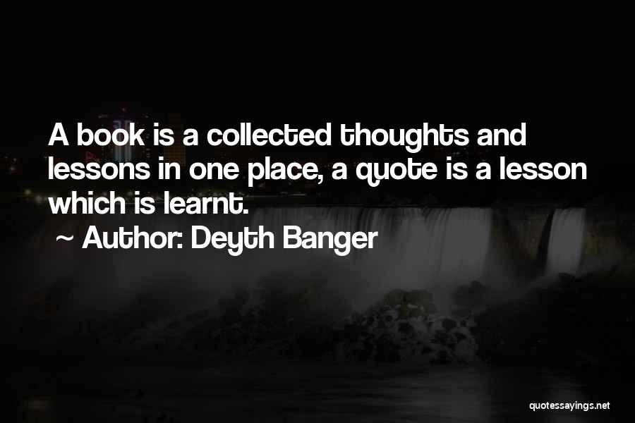 I've Learnt My Lesson Quotes By Deyth Banger