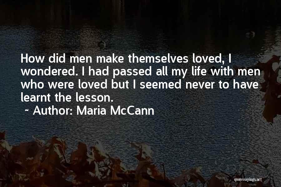 I've Learnt My Lesson Quotes By Maria McCann