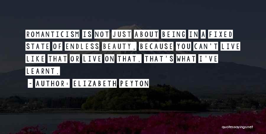 I've Learnt Quotes By Elizabeth Peyton