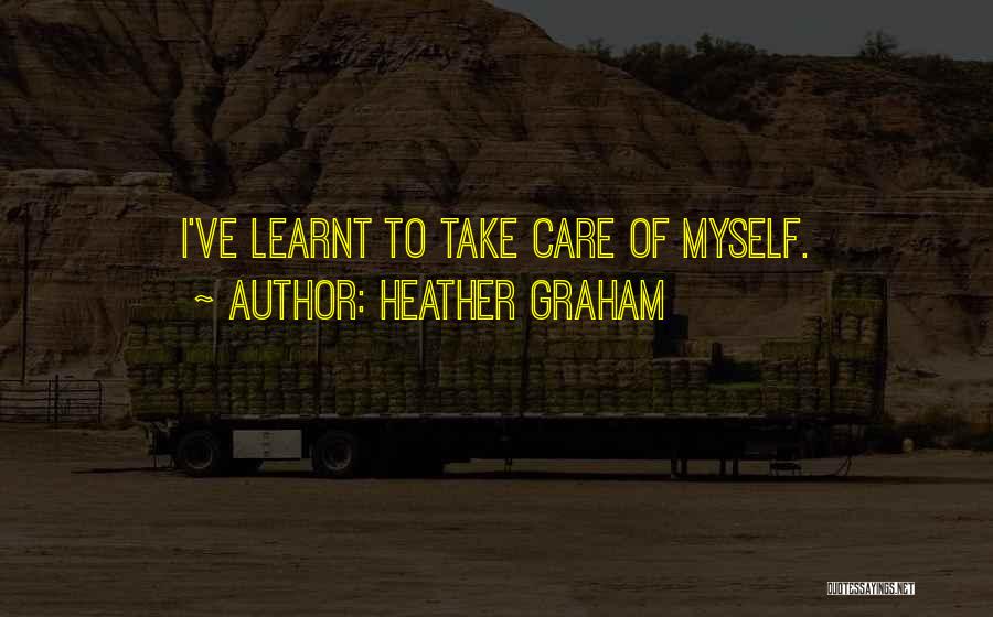 I've Learnt Quotes By Heather Graham