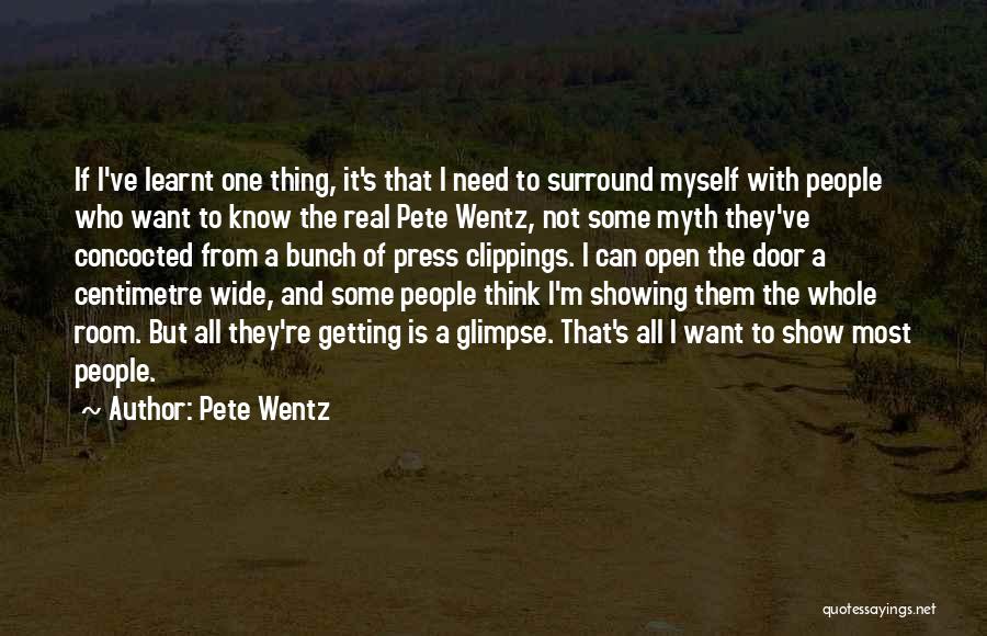 I've Learnt Quotes By Pete Wentz