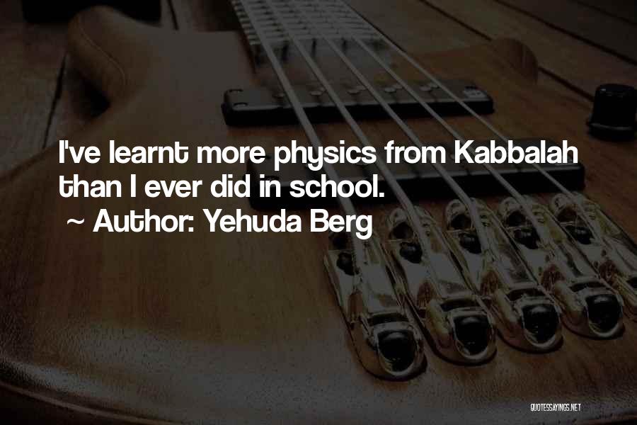 I've Learnt Quotes By Yehuda Berg