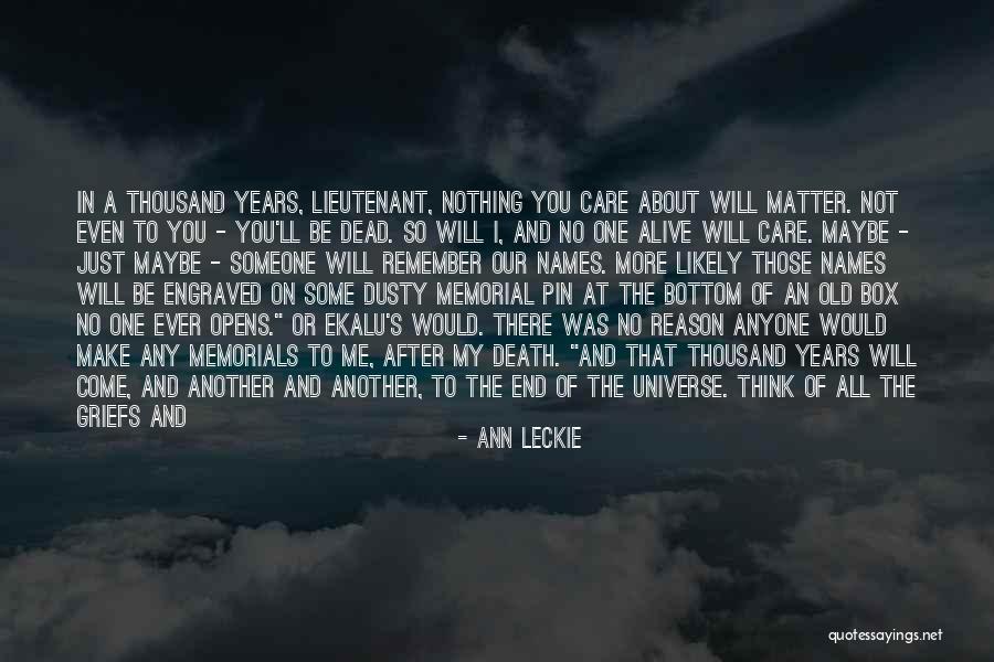 I've Lived A Thousand Years Quotes By Ann Leckie