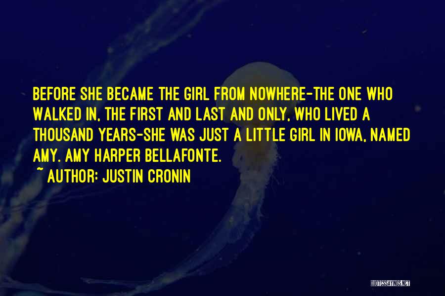 I've Lived A Thousand Years Quotes By Justin Cronin