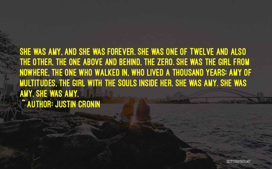 I've Lived A Thousand Years Quotes By Justin Cronin