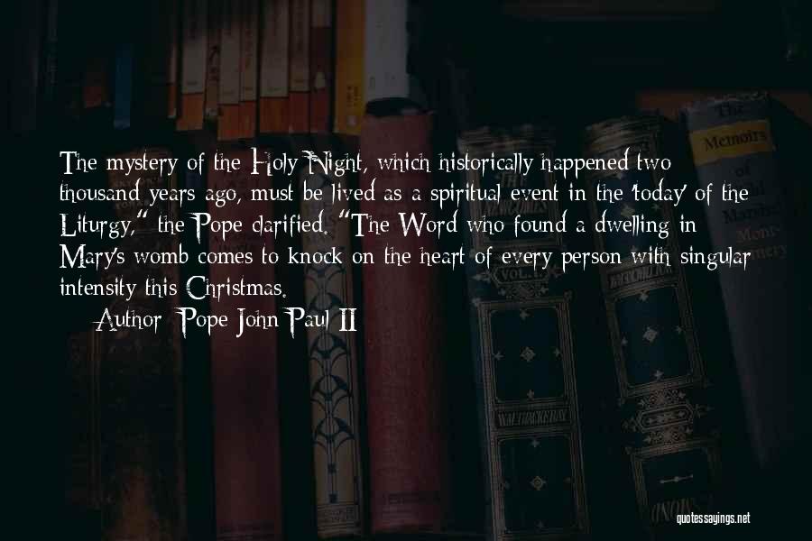 I've Lived A Thousand Years Quotes By Pope John Paul II