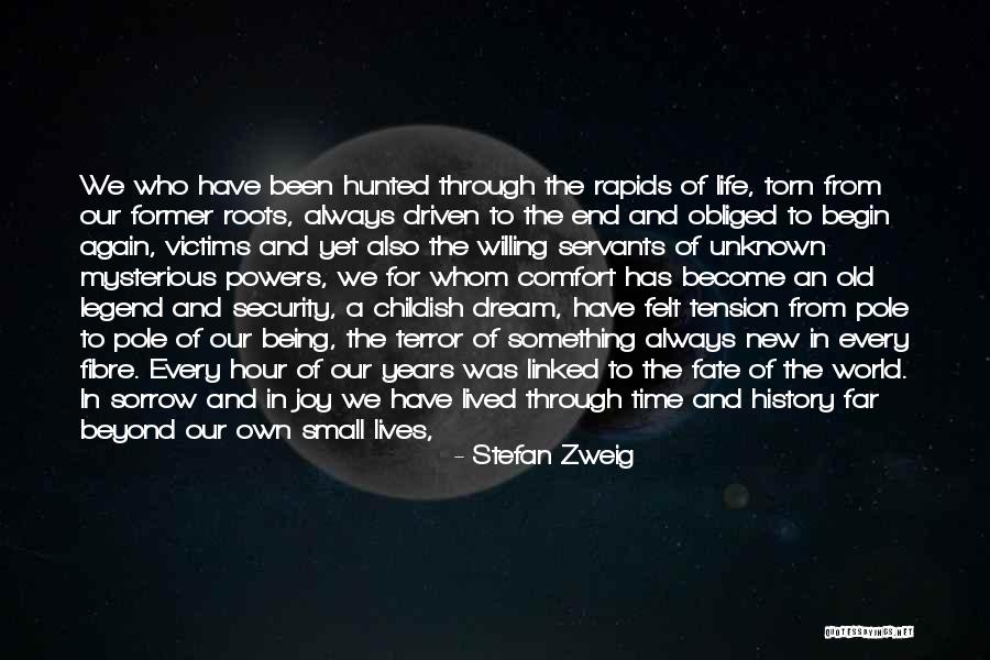 I've Lived A Thousand Years Quotes By Stefan Zweig I've Lived A Thousand Years Quotes By Stefan Zweig