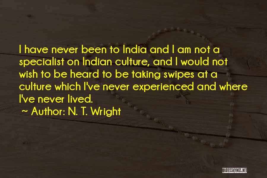 I've Lived Quotes By N. T. Wright