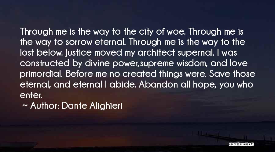I've Lost All Hope Quotes By Dante Alighieri