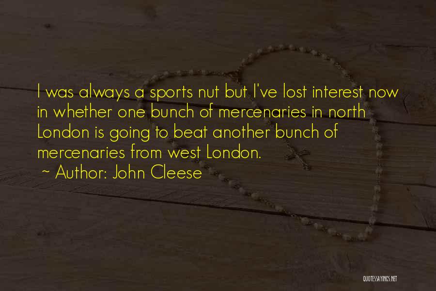 I've Lost Interest Quotes By John Cleese