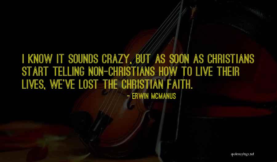 I've Lost Quotes By Erwin McManus I've Lost Quotes By Erwin McManus