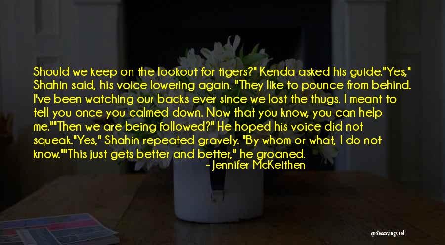 I've Lost Quotes By Jennifer McKeithen I've Lost Quotes By Jennifer McKeithen