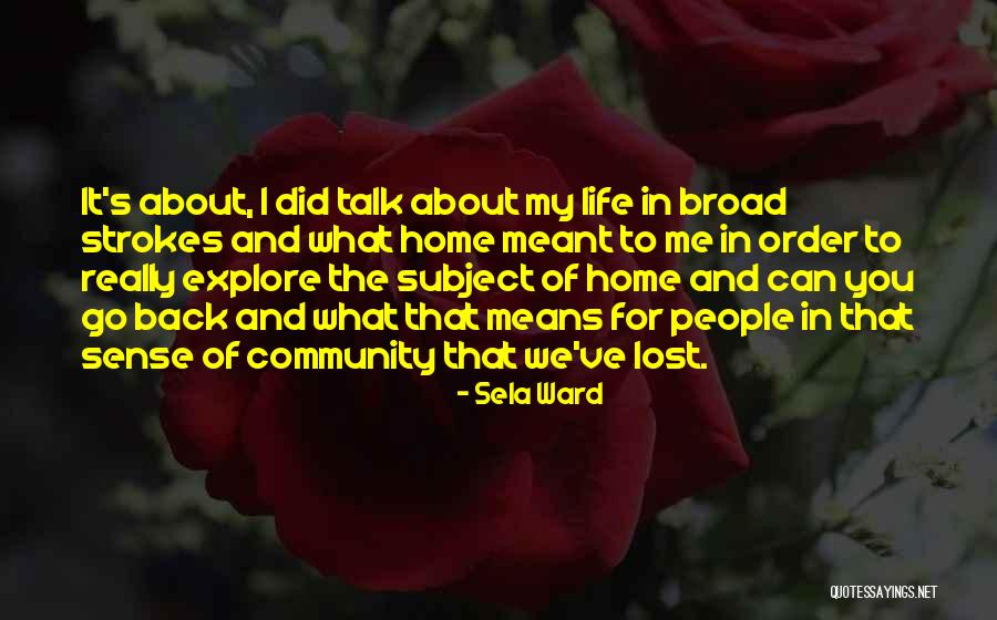 I've Lost Quotes By Sela Ward I've Lost Quotes By Sela Ward