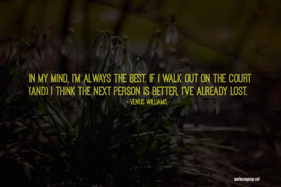 I've Lost Quotes By Venus Williams I've Lost Quotes By Venus Williams
