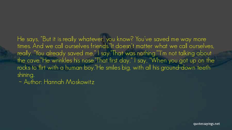 I've Lost So Many Friends Quotes By Hannah Moskowitz