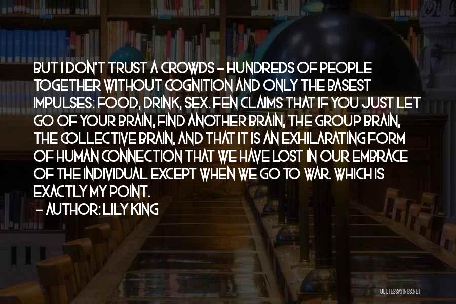 I've Lost Trust In You Quotes By Lily King