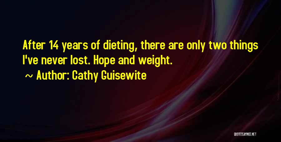 I've Lost Weight Quotes By Cathy Guisewite