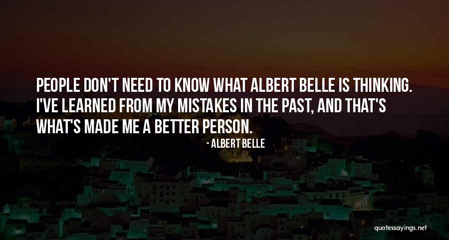 I've Made Mistake Quotes By Albert Belle