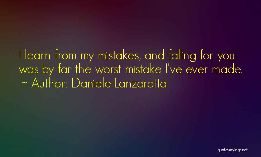 I've Made Mistake Quotes By Daniele Lanzarotta