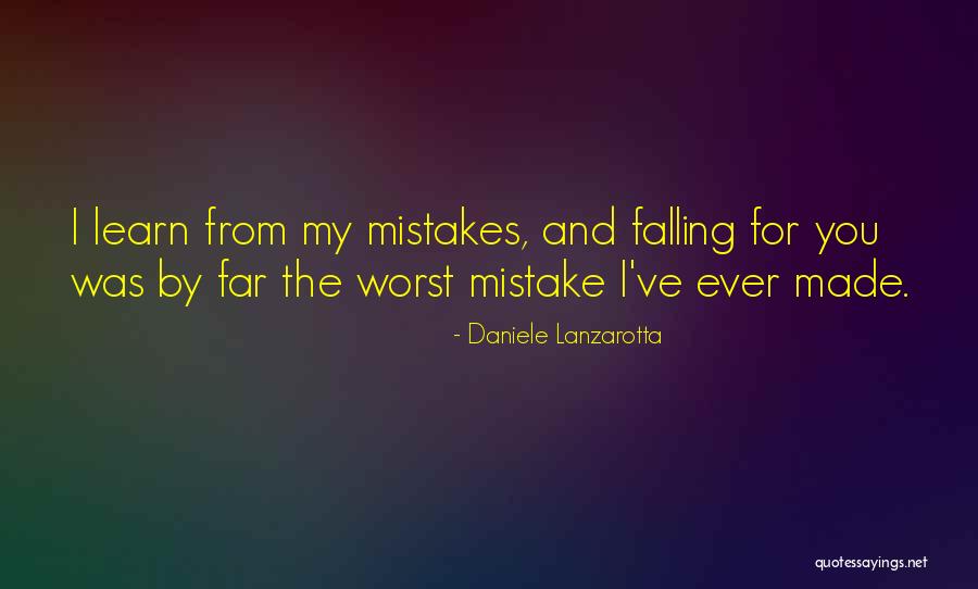 I've Made Mistake Quotes By Daniele Lanzarotta