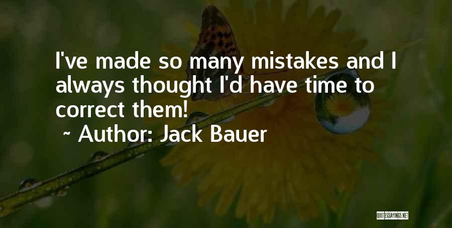 I've Made Mistake Quotes By Jack Bauer