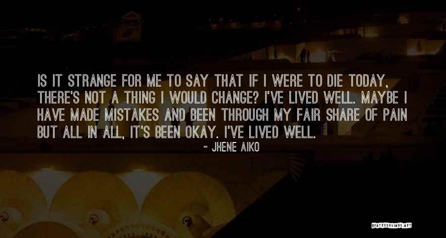 I've Made Mistake Quotes By Jhene Aiko