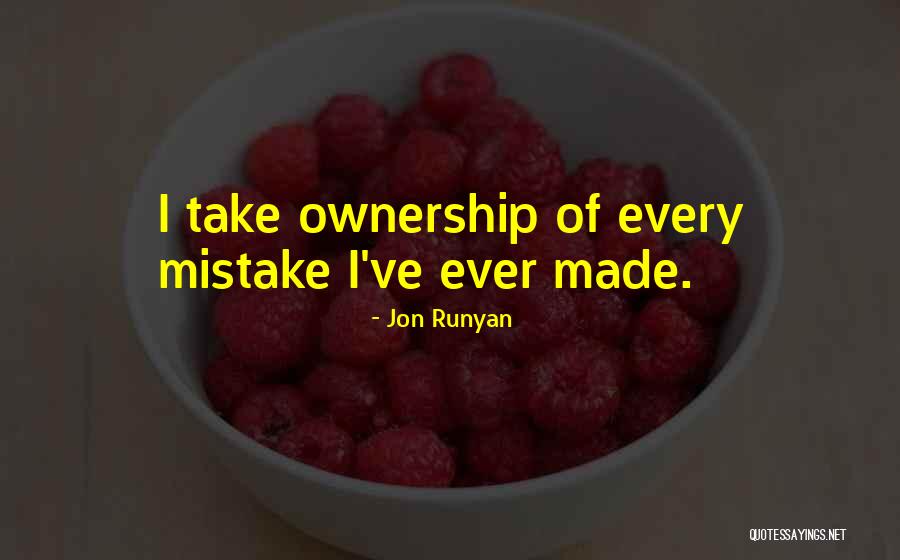 I've Made Mistake Quotes By Jon Runyan