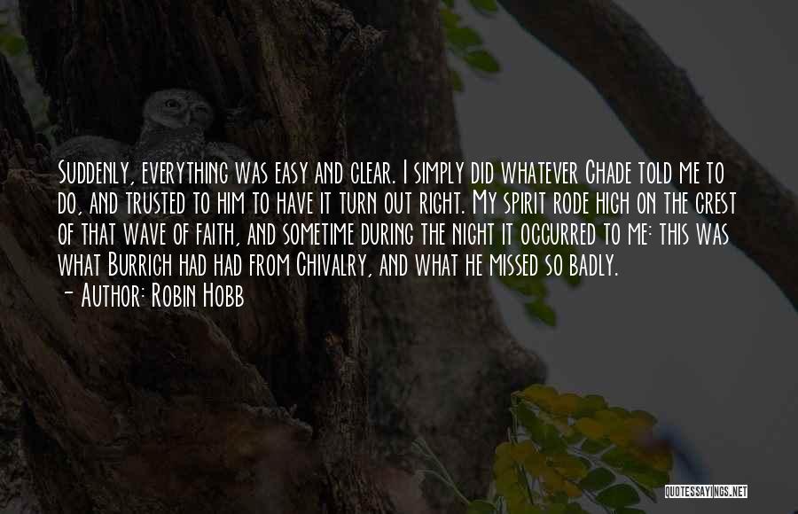 I've Missed Him Quotes By Robin Hobb