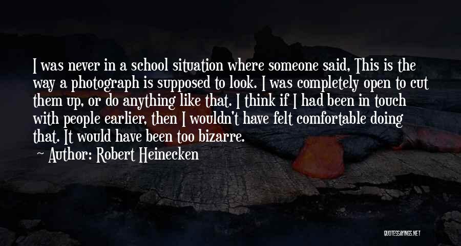 I've Never Felt Like This Quotes By Robert Heinecken