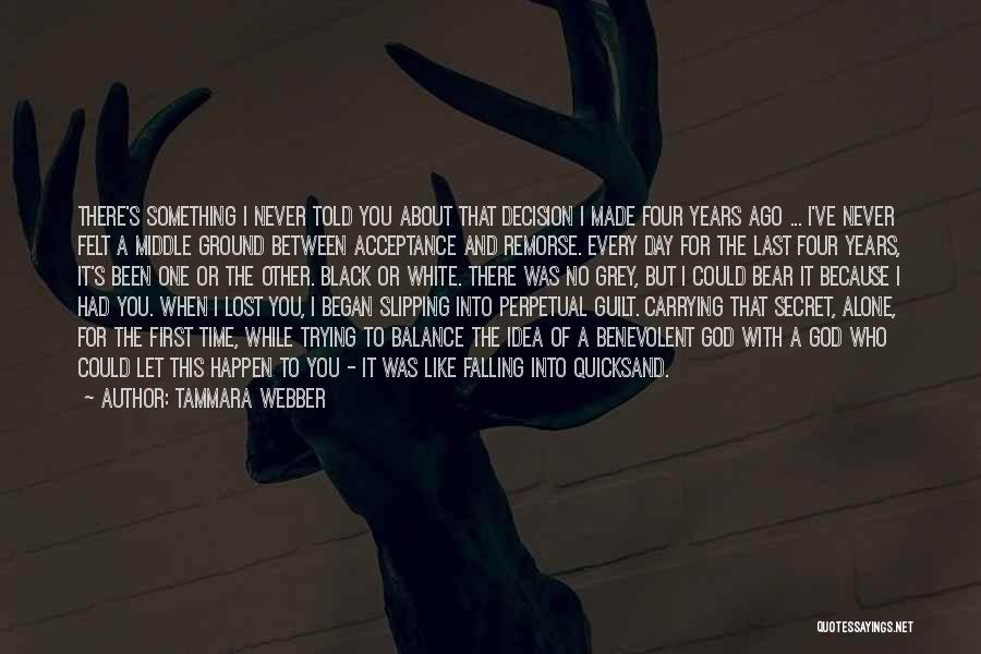 I've Never Felt Like This Quotes By Tammara Webber