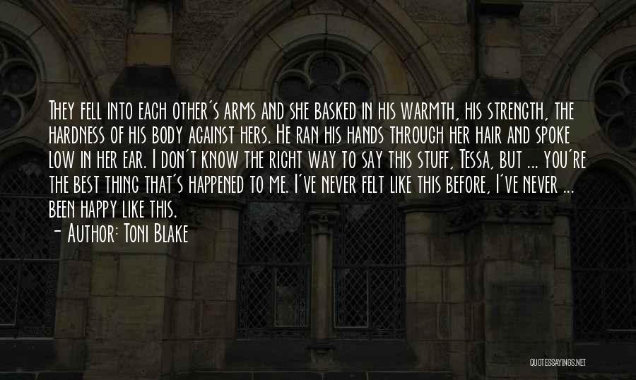 I've Never Felt Like This Quotes By Toni Blake