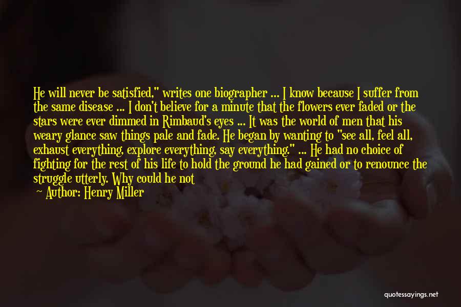 I've Never Lied Quotes By Henry Miller