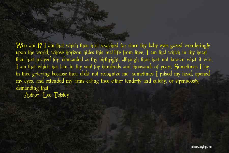 I've Opened My Eyes Quotes By Leo Tolstoy