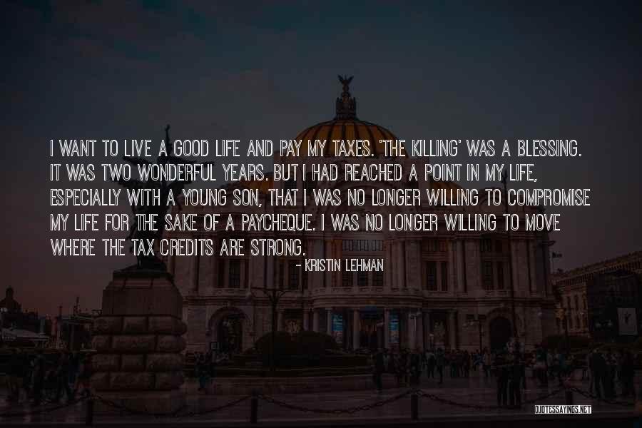 I've Reached A Point In My Life Quotes By Kristin Lehman I've Reached A Point In My Life Quotes By Kristin Lehman
