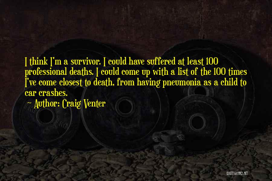 I've Suffered Quotes By Craig Venter