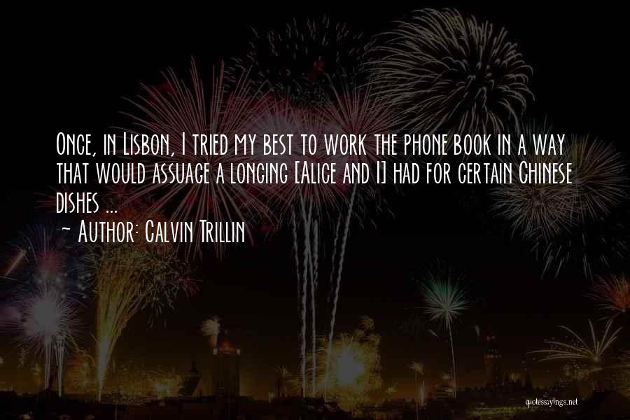 I've Tried My Best Quotes By Calvin Trillin