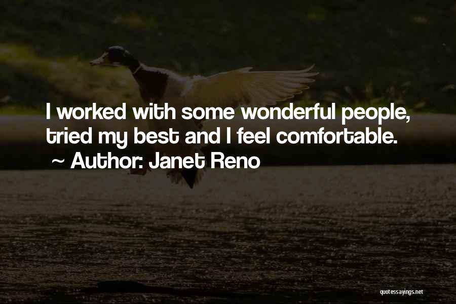 I've Tried My Best Quotes By Janet Reno