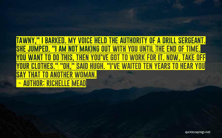 I've Waited For You Quotes By Richelle Mead