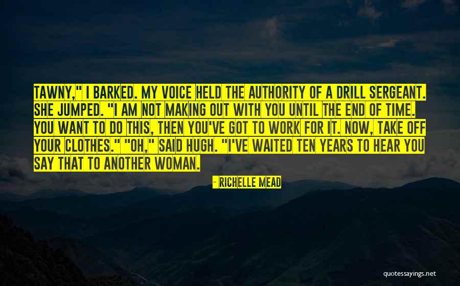 I've Waited For You Quotes By Richelle Mead