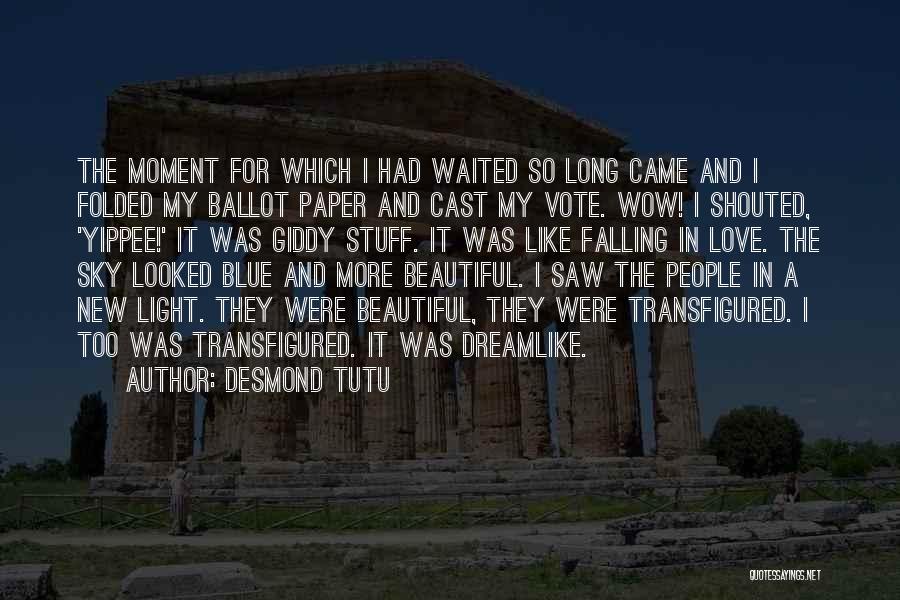 I've Waited Too Long Quotes By Desmond Tutu