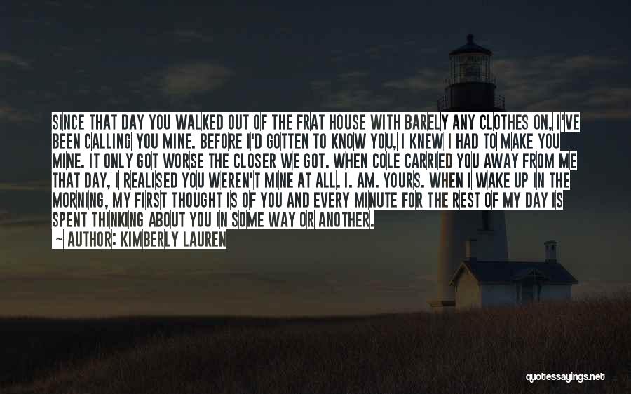 I've Walked Away Quotes By Kimberly Lauren