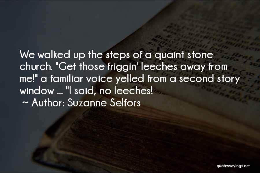 I've Walked Away Quotes By Suzanne Selfors