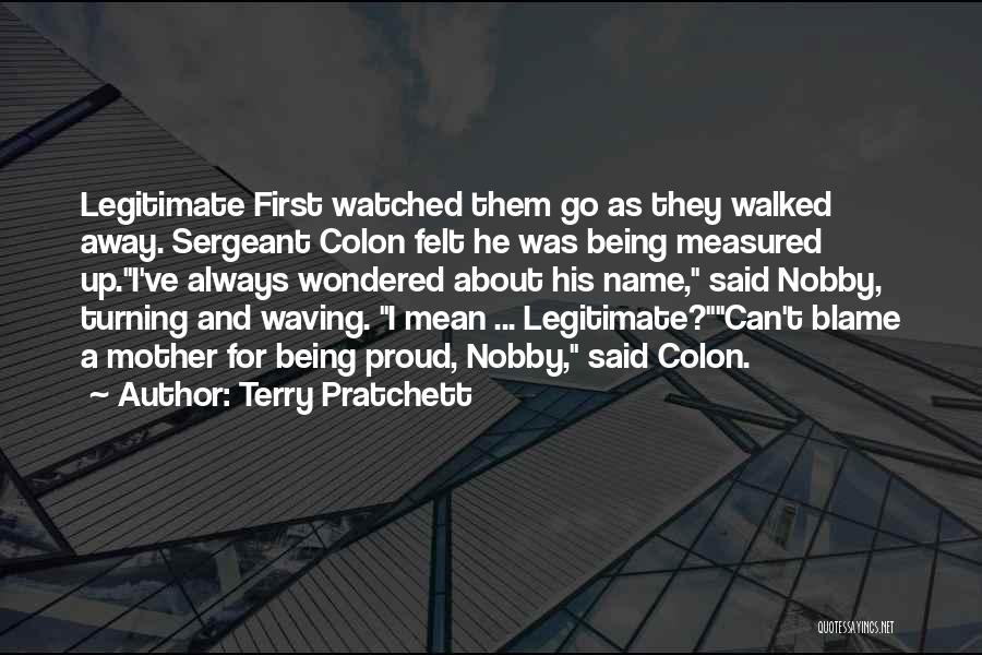 I've Walked Away Quotes By Terry Pratchett