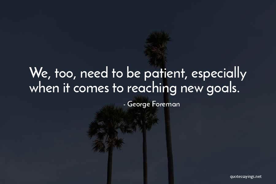 Ivernia Ship Quotes By George Foreman Ivernia Ship Quotes By George Foreman
