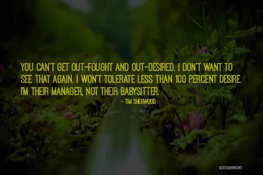 Ivernia Ship Quotes By Tim Sherwood Ivernia Ship Quotes By Tim Sherwood