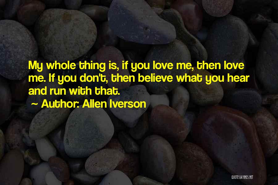 Iverson Basketball Quotes By Allen Iverson