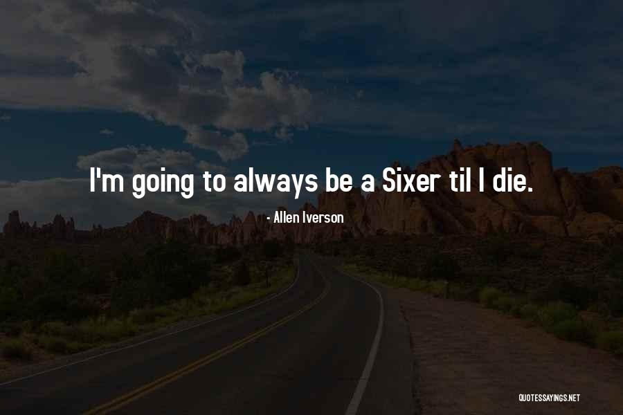 Iverson Best Quotes By Allen Iverson Iverson Best Quotes By Allen Iverson