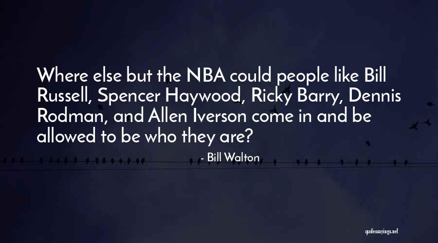 Iverson Best Quotes By Bill Walton Iverson Best Quotes By Bill Walton