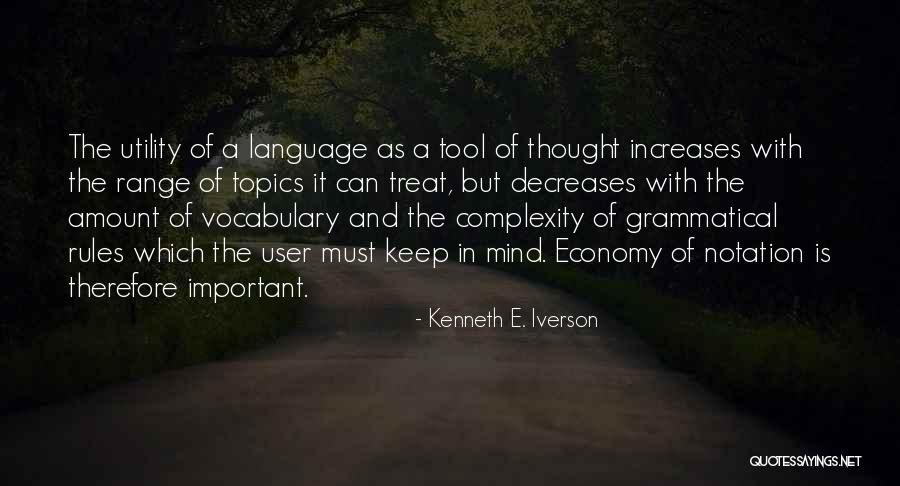 Iverson Best Quotes By Kenneth E. Iverson Iverson Best Quotes By Kenneth E. Iverson
