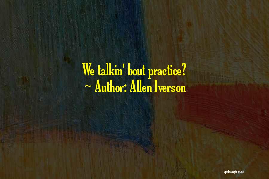 Iverson Quotes By Allen Iverson